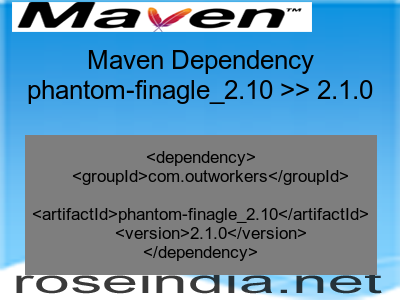 Maven dependency of phantom-finagle_2.10 version 2.1.0