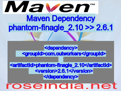 Maven dependency of phantom-finagle_2.10 version 2.6.1