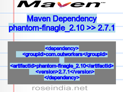 Maven dependency of phantom-finagle_2.10 version 2.7.1