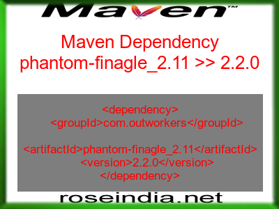Maven dependency of phantom-finagle_2.11 version 2.2.0