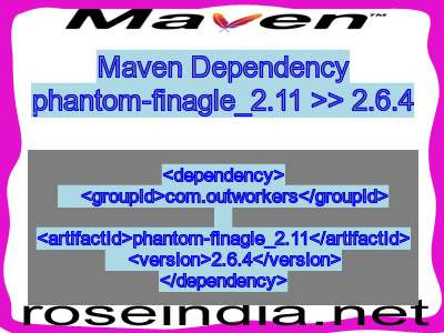 Maven dependency of phantom-finagle_2.11 version 2.6.4