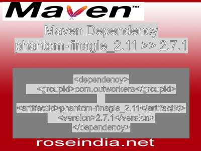 Maven dependency of phantom-finagle_2.11 version 2.7.1