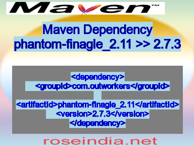 Maven dependency of phantom-finagle_2.11 version 2.7.3