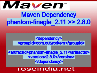 Maven dependency of phantom-finagle_2.11 version 2.8.0