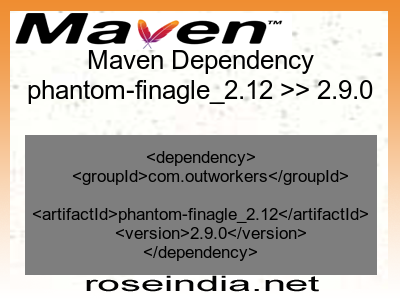 Maven dependency of phantom-finagle_2.12 version 2.9.0