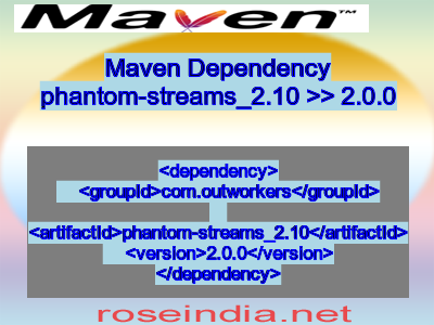 Maven dependency of phantom-streams_2.10 version 2.0.0