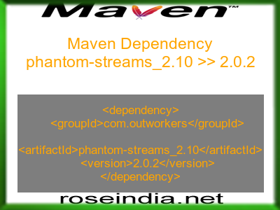 Maven dependency of phantom-streams_2.10 version 2.0.2
