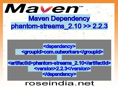 Maven dependency of phantom-streams_2.10 version 2.2.3