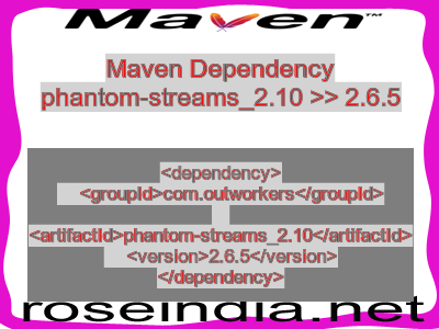 Maven dependency of phantom-streams_2.10 version 2.6.5