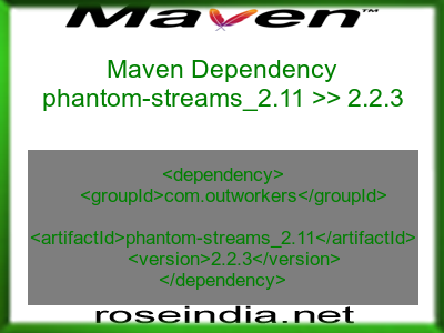 Maven dependency of phantom-streams_2.11 version 2.2.3