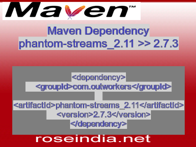 Maven dependency of phantom-streams_2.11 version 2.7.3