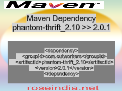 Maven dependency of phantom-thrift_2.10 version 2.0.1