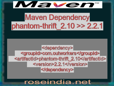 Maven dependency of phantom-thrift_2.10 version 2.2.1