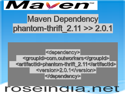 Maven dependency of phantom-thrift_2.11 version 2.0.1