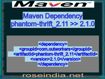 Maven dependency of phantom-thrift_2.11 version 2.1.0