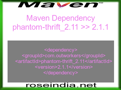 Maven dependency of phantom-thrift_2.11 version 2.1.1