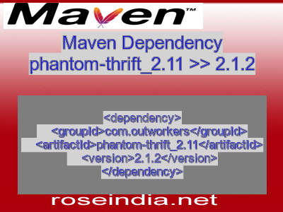 Maven dependency of phantom-thrift_2.11 version 2.1.2