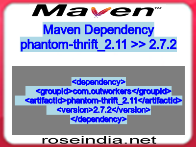 Maven dependency of phantom-thrift_2.11 version 2.7.2