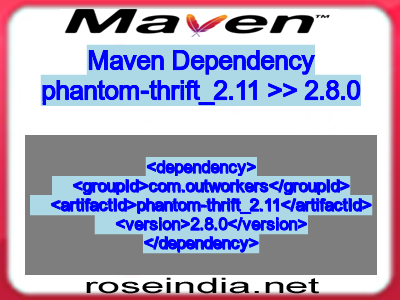 Maven dependency of phantom-thrift_2.11 version 2.8.0