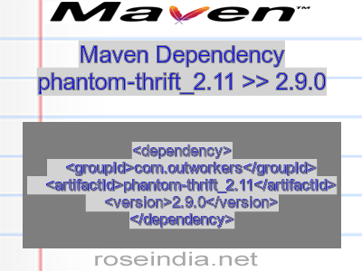 Maven dependency of phantom-thrift_2.11 version 2.9.0