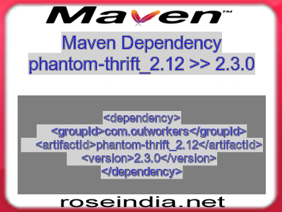 Maven dependency of phantom-thrift_2.12 version 2.3.0