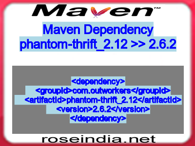 Maven dependency of phantom-thrift_2.12 version 2.6.2