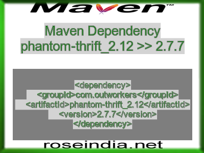 Maven dependency of phantom-thrift_2.12 version 2.7.7