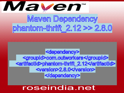 Maven dependency of phantom-thrift_2.12 version 2.8.0