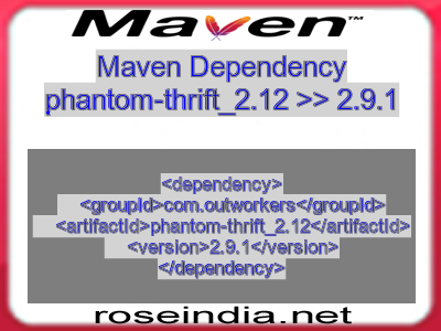Maven dependency of phantom-thrift_2.12 version 2.9.1