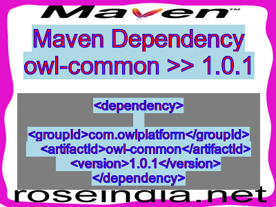 Maven dependency of owl-common version 1.0.1