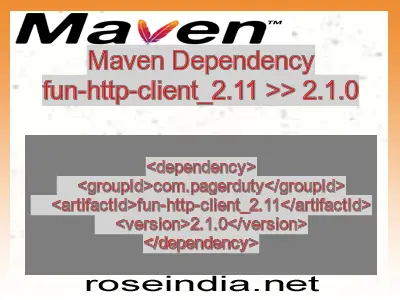 Maven dependency of fun-http-client_2.11 version 2.1.0