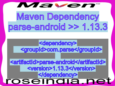 Maven dependency of parse-android version 1.13.3