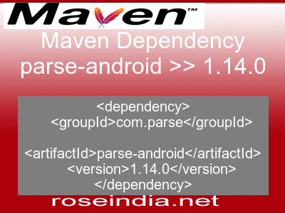 Maven dependency of parse-android version 1.14.0
