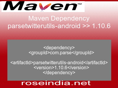 Maven dependency of parsetwitterutils-android version 1.10.6