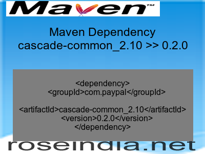 Maven dependency of cascade-common_2.10 version 0.2.0