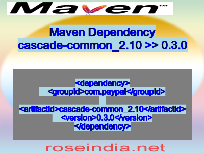 Maven dependency of cascade-common_2.10 version 0.3.0