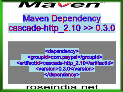 Maven dependency of cascade-http_2.10 version 0.3.0