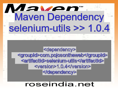 Maven dependency of selenium-utils version 1.0.4