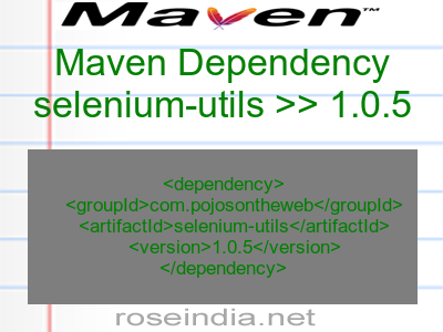 Maven dependency of selenium-utils version 1.0.5