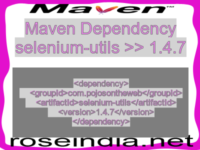 Maven dependency of selenium-utils version 1.4.7
