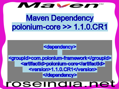 Maven dependency of polonium-core version 1.1.0.CR1