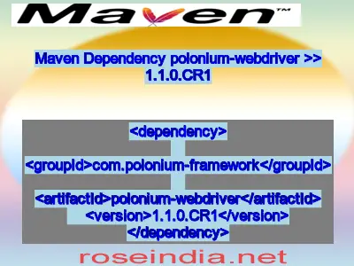 Maven dependency of polonium-webdriver version 1.1.0.CR1