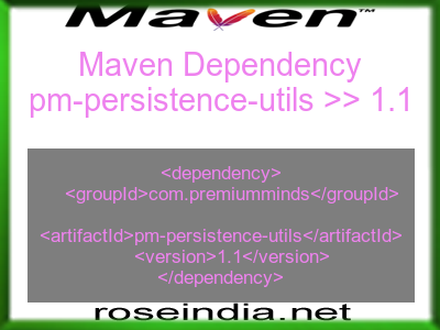 Maven dependency of pm-persistence-utils version 1.1