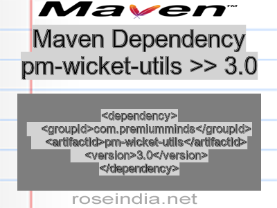 Maven dependency of pm-wicket-utils version 3.0