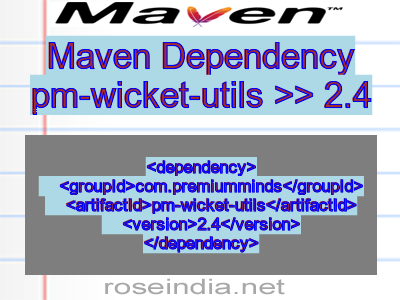 Maven dependency of pm-wicket-utils version 2.4