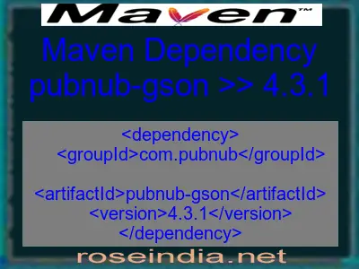 Maven dependency of pubnub-gson version 4.3.1