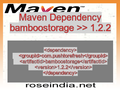 Maven dependency of bamboostorage version 1.2.2