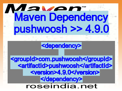 Maven dependency of pushwoosh version 4.9.0