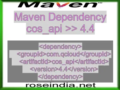 Maven dependency of cos_api version 4.4