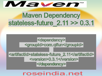 Maven dependency of stateless-future_2.11 version 0.3.1
